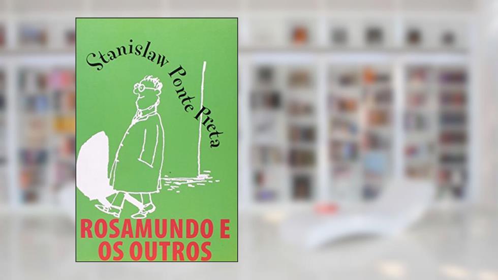 Rosamundo e Outros, do autor Stanislaw Preta Ponte