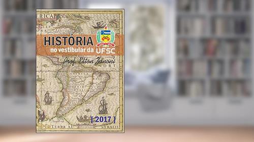 Capa de Apostila de História para o vestibular UFSC 2017, do autor Elton Frias Zanoni