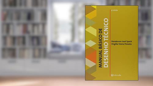 Capa de Manual Básico de Desenho Técnico, do autor Henderson José Speck