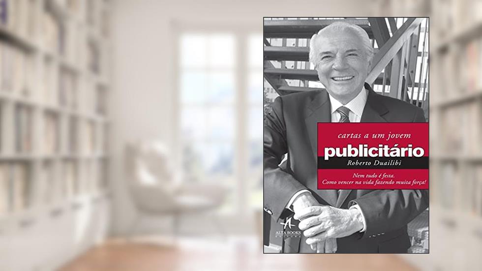 Cartas a um Jovem Publicitário, do autor Roberto Duailibi