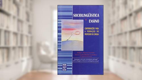 Capa de Sociolinguística e Ensino, do autor Edair Maria Gorski
