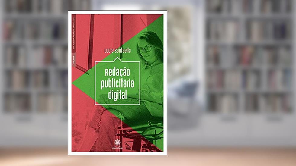 Redação publicitária digital, do autor Lucia Santaella