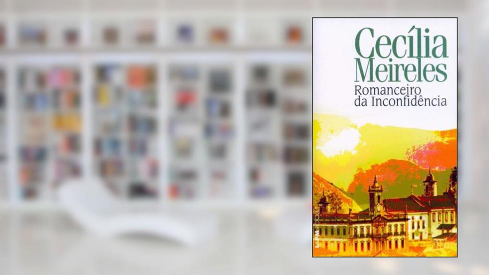 Romanceiro Da Inconfidência - Coleção L&PM Pocket, do autor Cecília Meireles