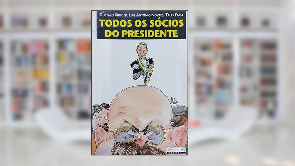 Todos Os Socios Do Presidente (Atualidade) (Portuguese Edition), do autor Gustavo Krieger