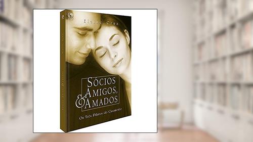Capa de Sócios amigos e amados, do autor Elaine Viana de Almeida Cruz