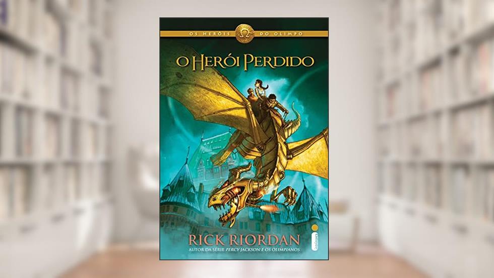O herói perdido: (Série Os Heróis do Olimpo): 1, do autor Rick Riordan