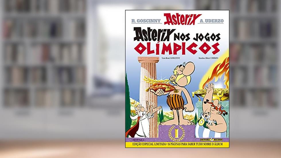 Asterix nos Jogos Olímpicos - Edição Capa Dura (Nº 12 As aventuras de Asterix), do autor Albert Uderzo; René Goscinny