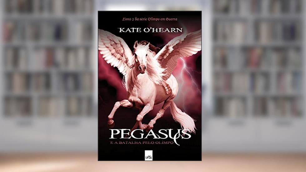 Pegasus e a batalha pelo Olimpo (Olimpo em guerra Livro 2), do autor KATE O´HEARN