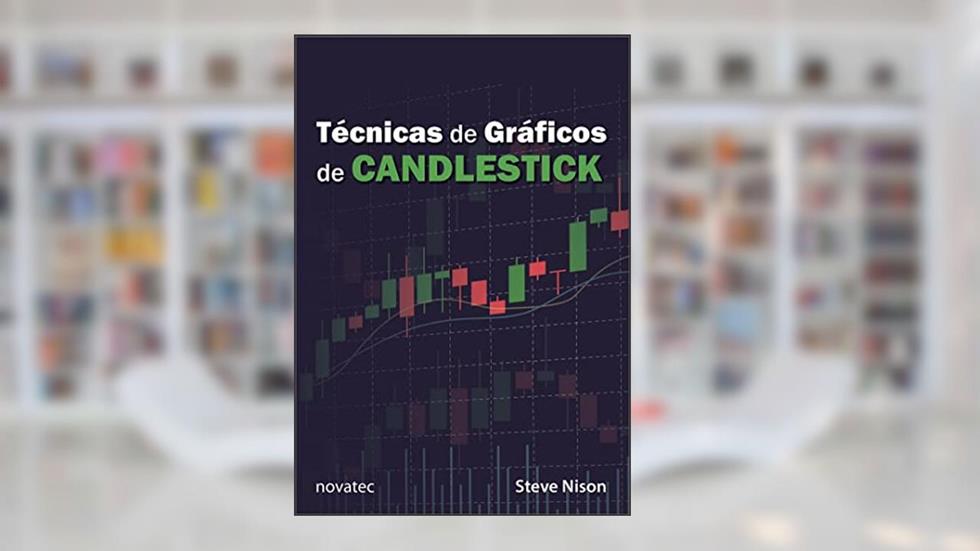 Técnicas de Gráficos de Candlestick, do autor Steve Nison