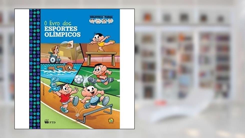 O Livro dos Esportes Olímpicos, do autor Mauricio de Sousa