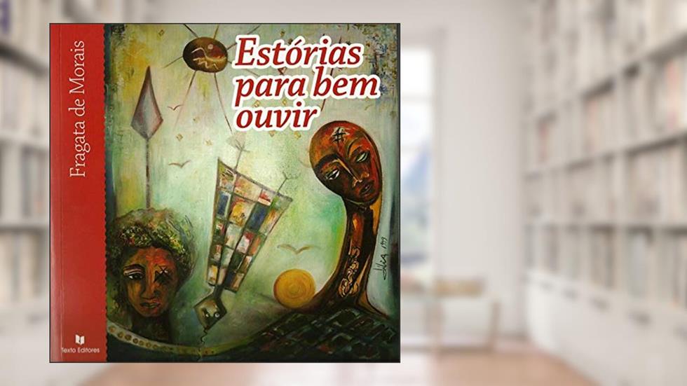 Literatura Infantil, do autor FRAGATA DE MORAIS