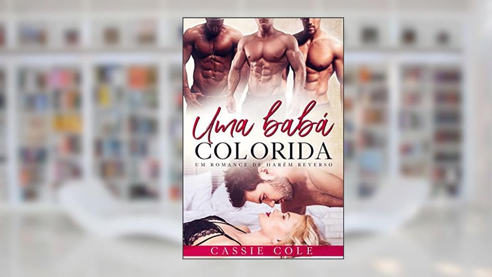Uma babá colorida: Um romance de harém reverso, do autor Cassie Cole