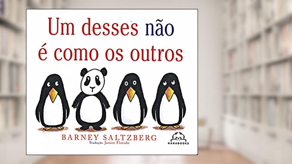 Um desses não é como os outros, do autor Barney Saltzberg
