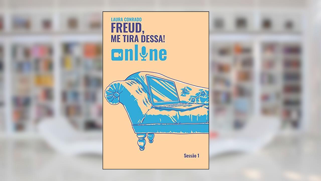 Freud, me tira dessa! On-line: Sessão 1, do autor Laura Conrado