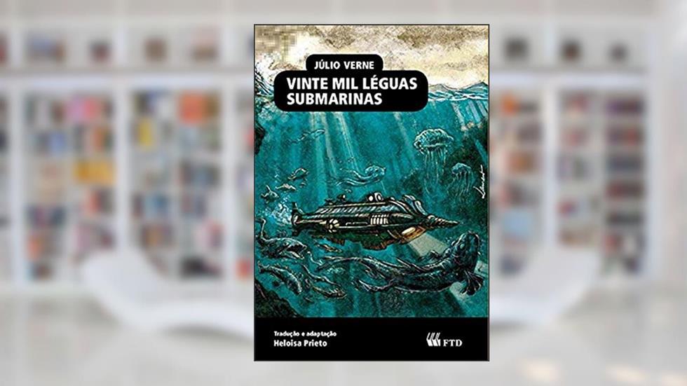 Vinte mil Léguas Submarinas, do autor Júlio Verne