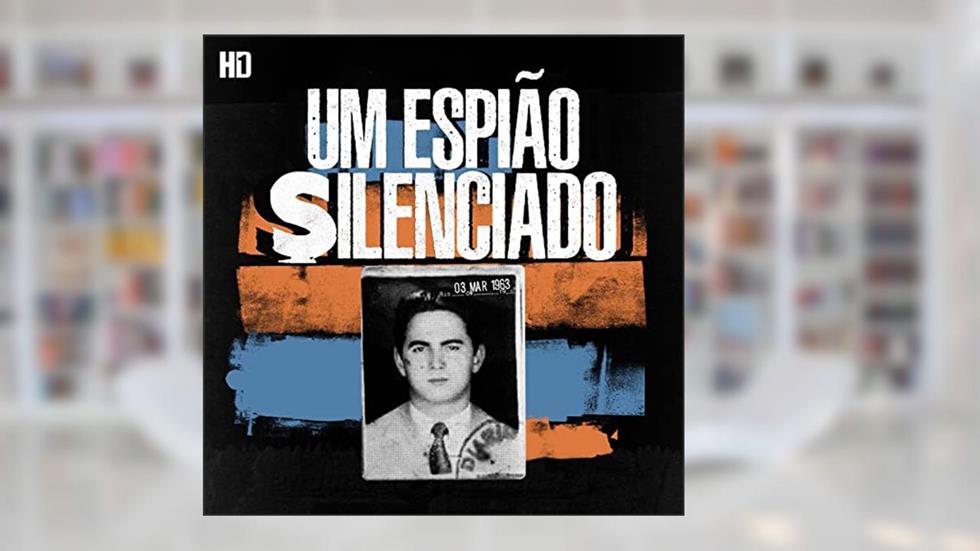 Um Espião Silenciado, do autor HD1