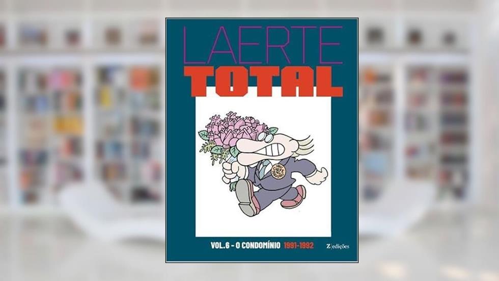 Laerte Total vol.6 - O Condomínio - 1991-1992, do autor Laerte Coutinho