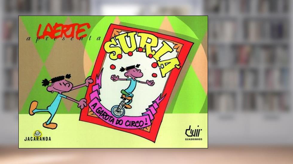 SURIA A GAROTA DO CIRCO, do autor Laerte