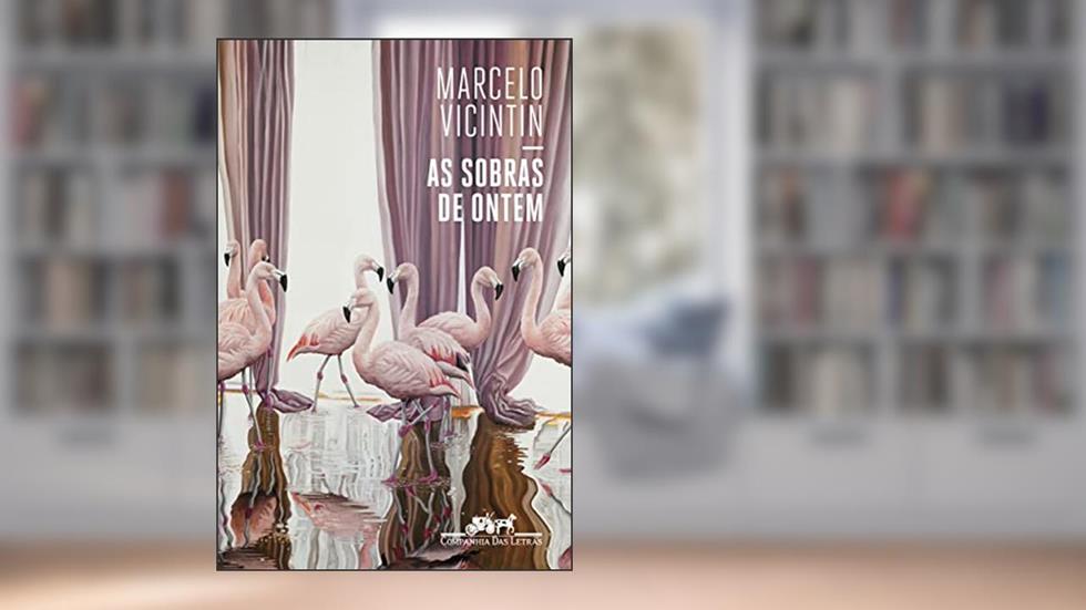 As sobras de ontem, do autor Marcelo Vicintin