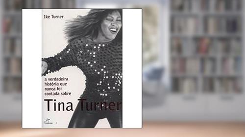 Capa de Tina Turner, do autor Ike Turner