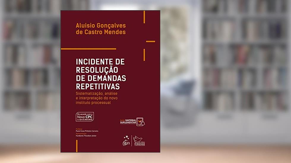 Incidente de resolução de demandas repetitivas, do autor Aluisio Gonçalves de Castro Mendes