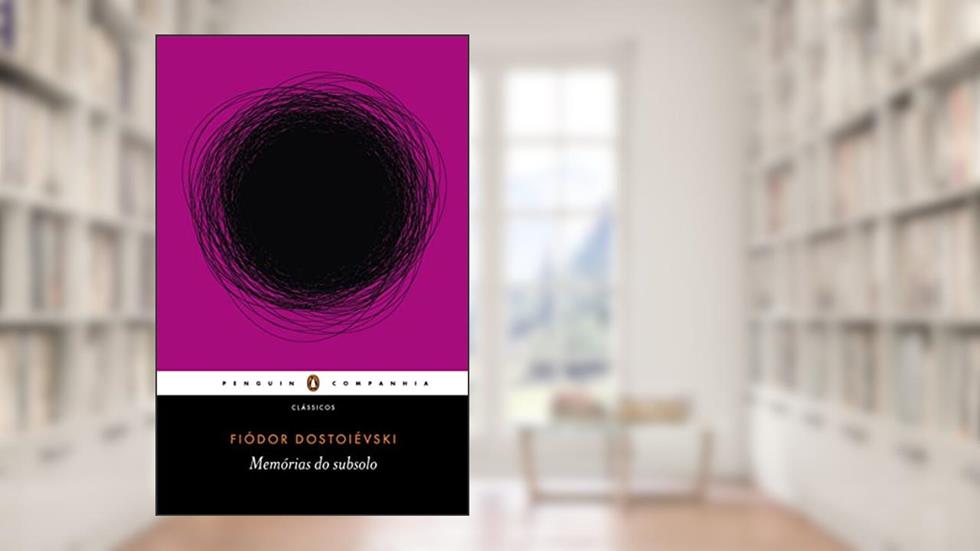 Memórias do subsolo, do autor Fiódor Dostoiévski