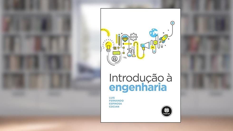 Introdução à Engenharia, do autor Luis Fernando Espinosa Cocian