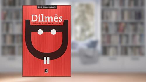 Capa de Dilmês: O idioma da mulher sapiens: O idioma da mulher sapiens, do autor Celso Arnaldo Araujo