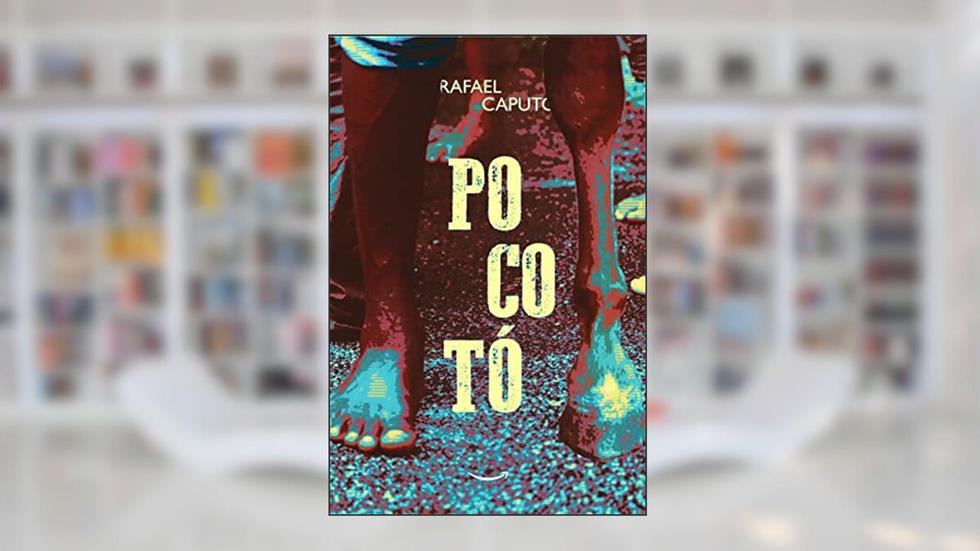 Pocotó, do autor Rafael Caputo