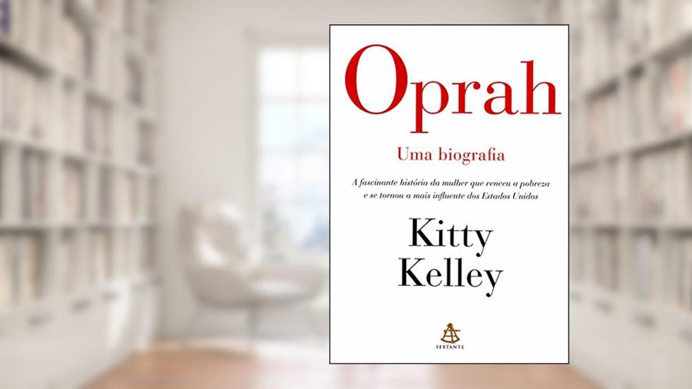 Oprah. Uma Biografia, do autor Kitty Kelley