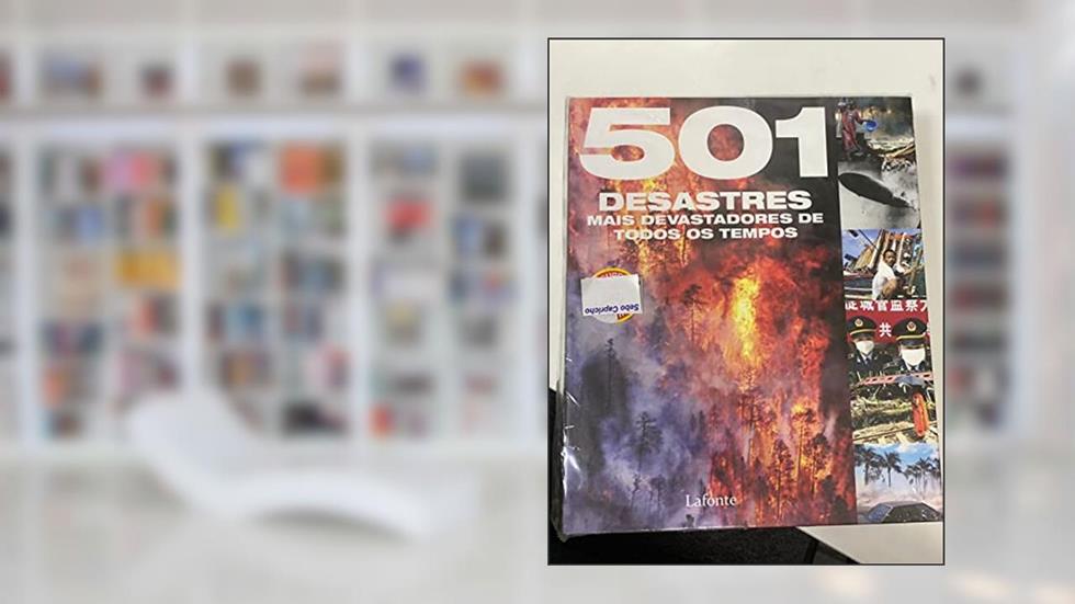 501 Desastres Mais Devastadores de Todos os Tempos, do autor Vários Autores