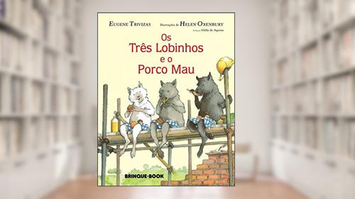 Capa de Os três lobinhos e o porco mau, do autor Eugene Trivizas
