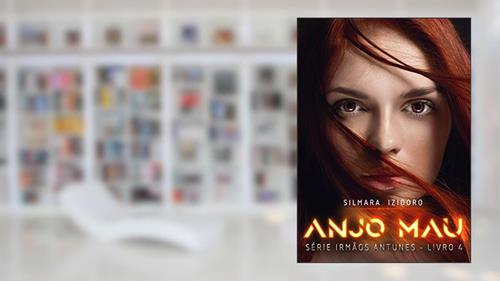 Capa de ANJO MAU (IRMÃOS ANTUNES Livro 4), do autor Silmara Izidoro