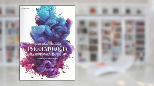 Capa de Psicopatologia: Uma abordagem integrada, do autor David Barlow; V. Mark Durand