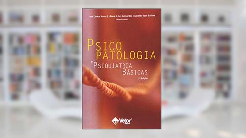 Capa de Psicopatologia e Psiquiatria Básicas, do autor José Carlos Souza