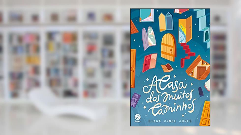 A casa dos muitos caminhos, do autor Diana Wynne Jones