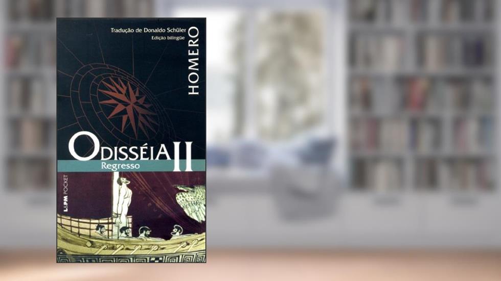 Odisséia ii - Regresso (edição Bilíngue), do autor Homero