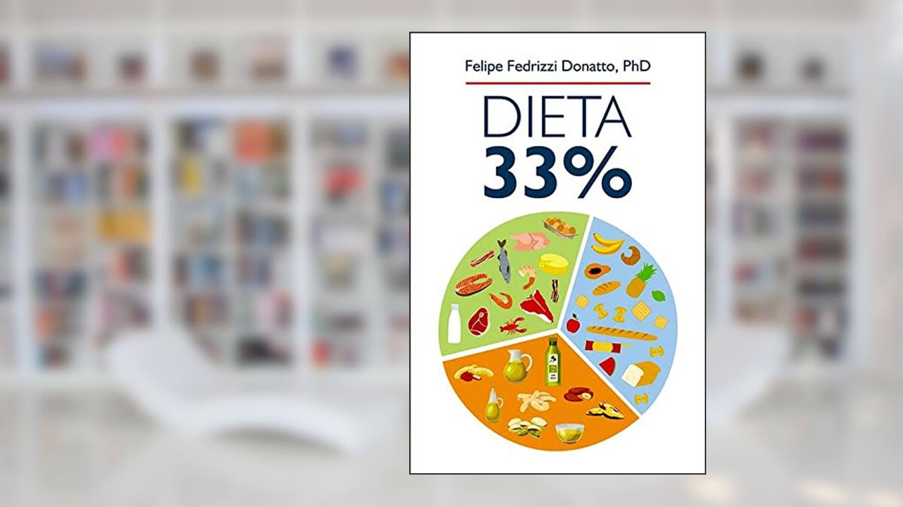 DIETA 33%, do autor FELIPE FEDRIZZI DONATTO