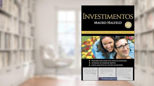 Capa de Investimentos, do autor Mauro Halfeld