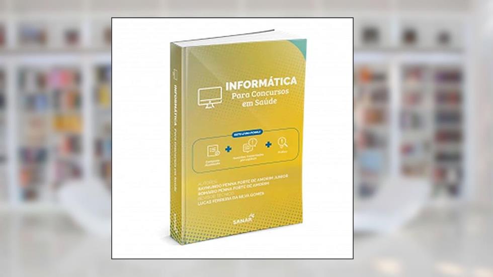 Informática Para Concursos em Saúde, do autor Raymundo Penna Forte De Amorim Jr.