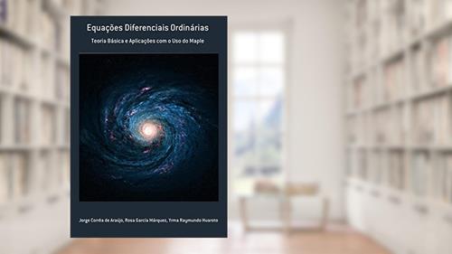 Capa de Equações Diferenciais Ordinárias, do autor Jorge Corrêa de Araújo; Rosa García Márquez; Yrma Raymundo Huaroto