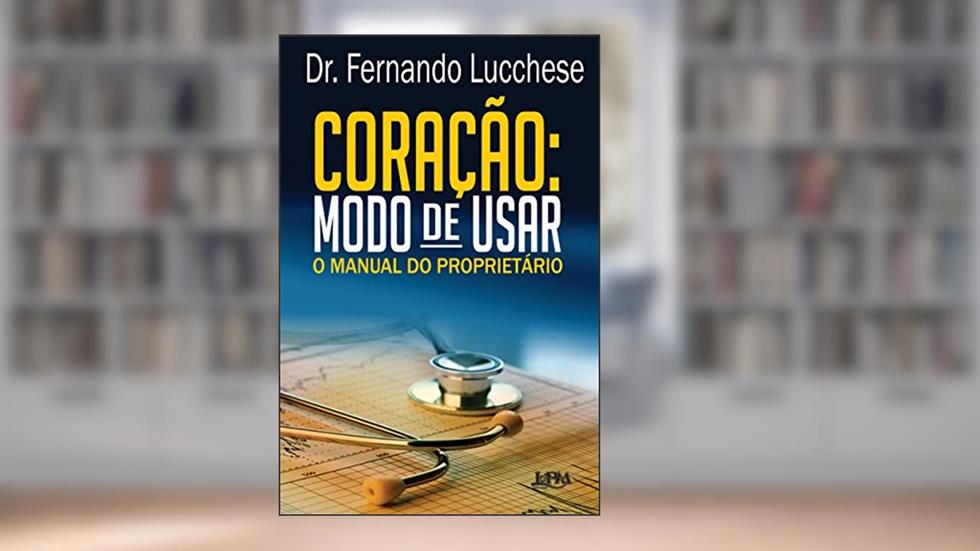 Coração: Modo de Usar, do autor Fernando Lucchese