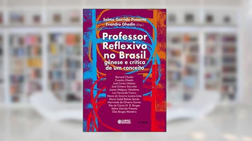 Capa de Professor reflexivo no Brasil: gênese e crítica de um conceito, do autor Evandro Ghedin