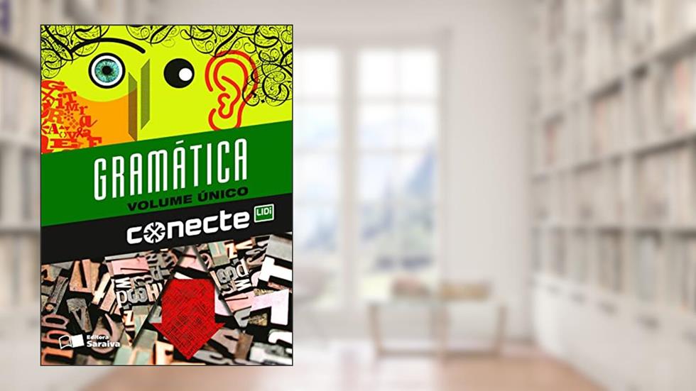 Conecte gramática reflexiva - Volume único, do autor Thereza Analia Cochar Magalhães; William Roberto Cereja