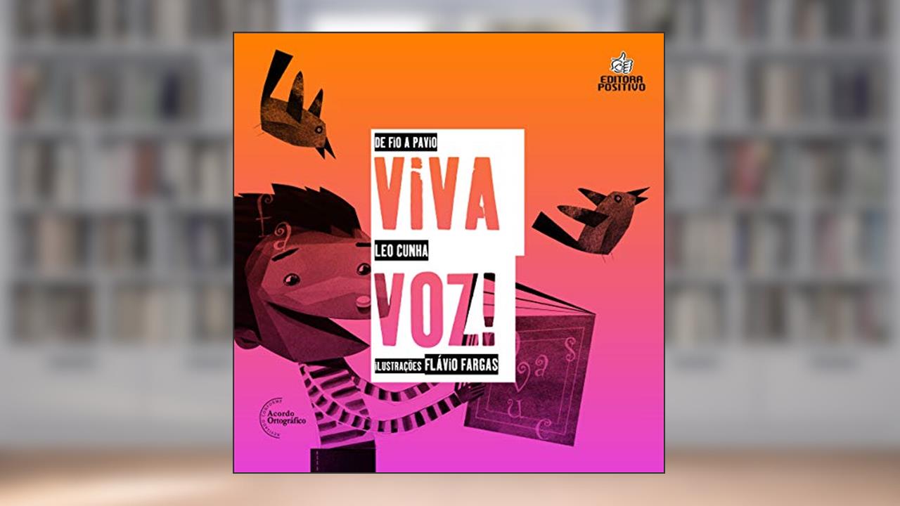 Viva Voz!, do autor Leo Cunha