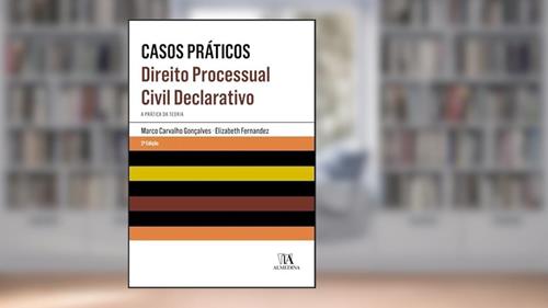 Capa de Direito Processual Civil Declarativo: a Prática da Teoria, do autor Elizabeth Fernandez; Marco Carvalho Gonçalves
