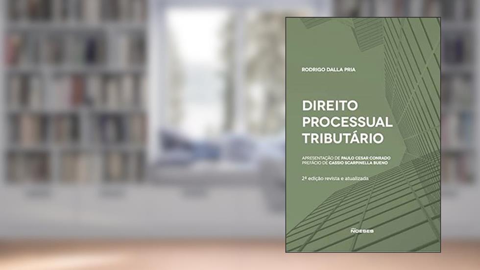 Direito Processual Tributário, do autor Rodrigo Dalla Pria