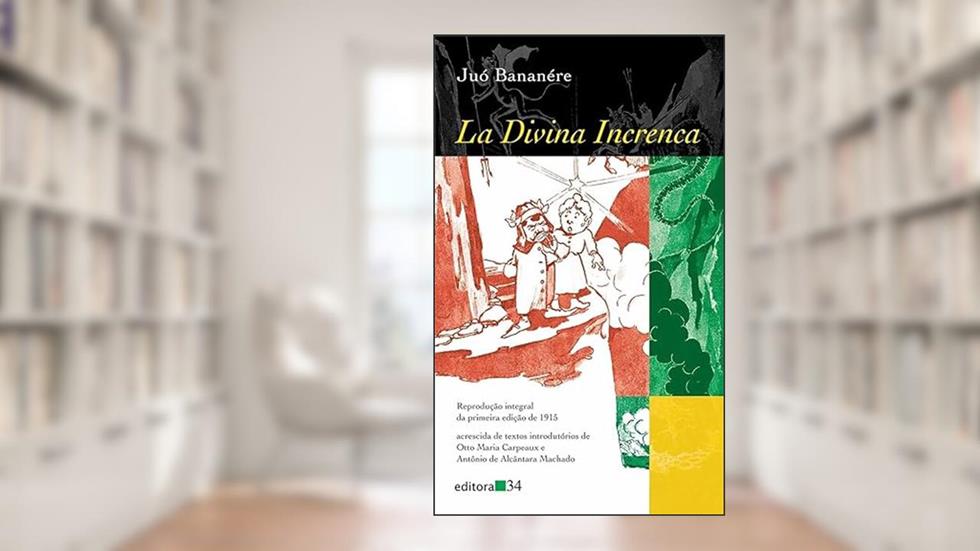 La divina increnca, do autor Juó Bananére