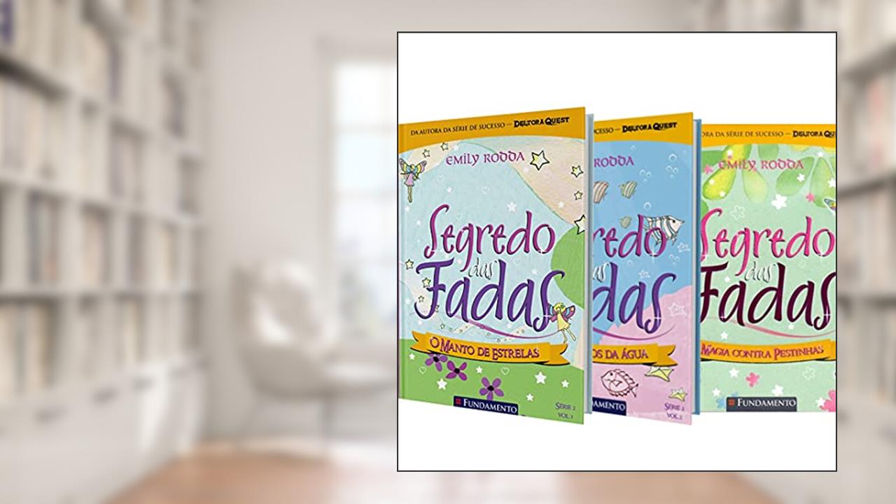 Segredo das Fadas 2.1. O Manto de Estrelas, do autor Emily Rodda