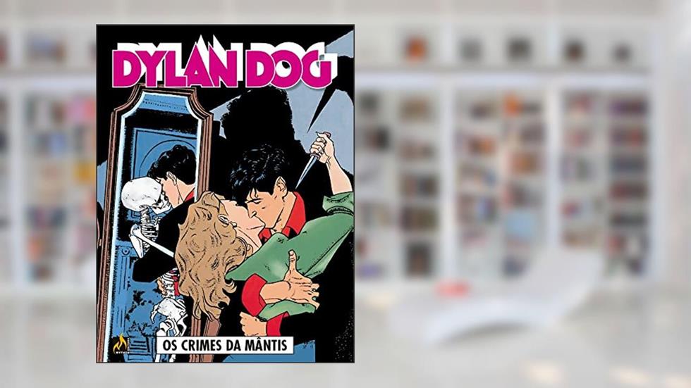 Dylan Dog - volume 30: Os crimes da Mântis, do autor Claudio Chiaverotti